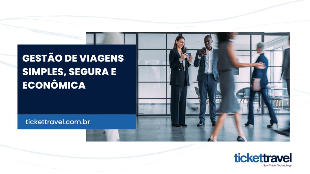 gestao de viagens - simples - segura - economica